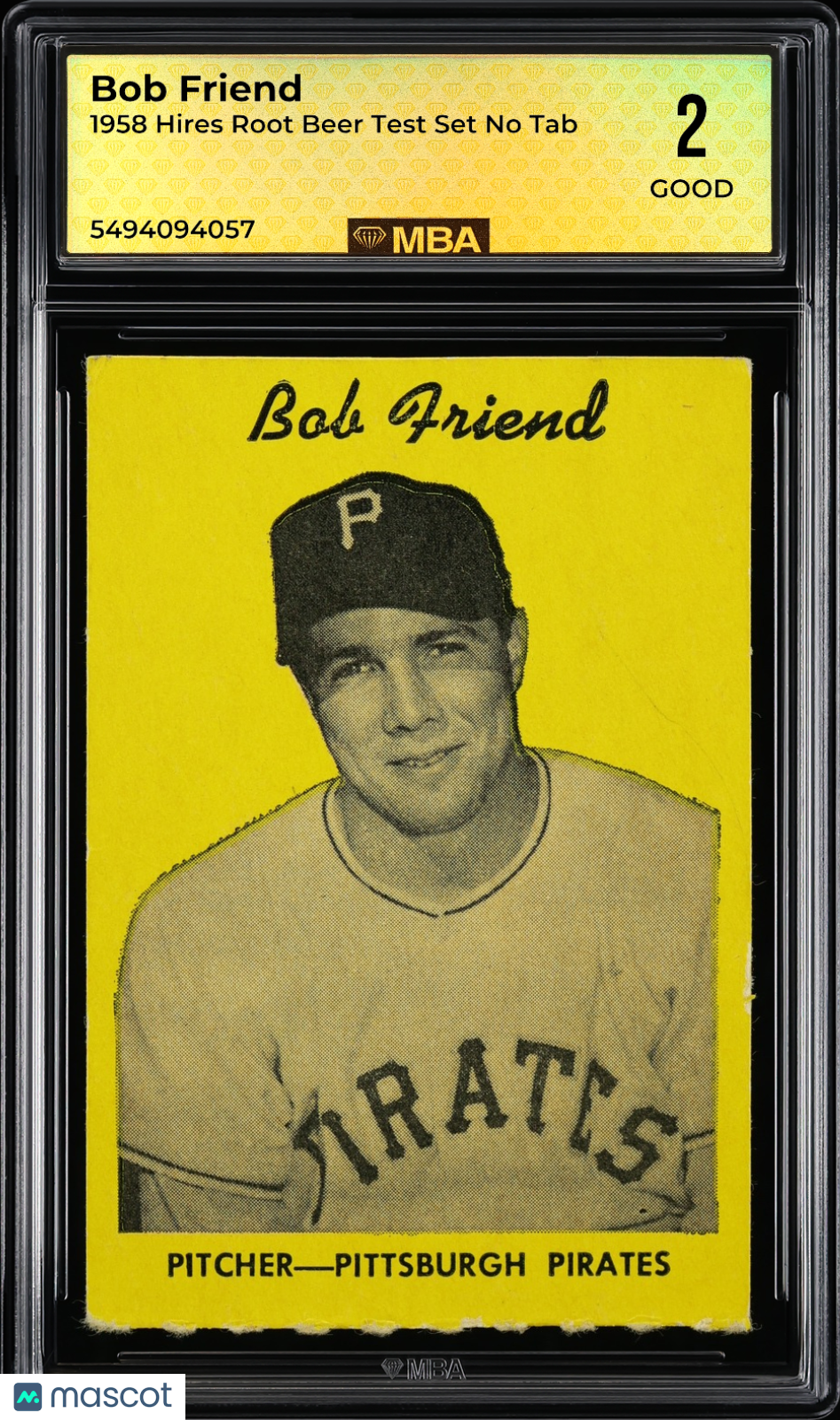 1958 Hires Root Beer Test Set Bob Friend No tab MBA 2