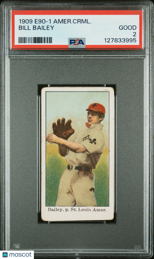 1909 E90-1 American Caramel Bill Bailey PSA 2
