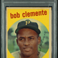 1959 Topps Bob Clemente #478 PSA 6