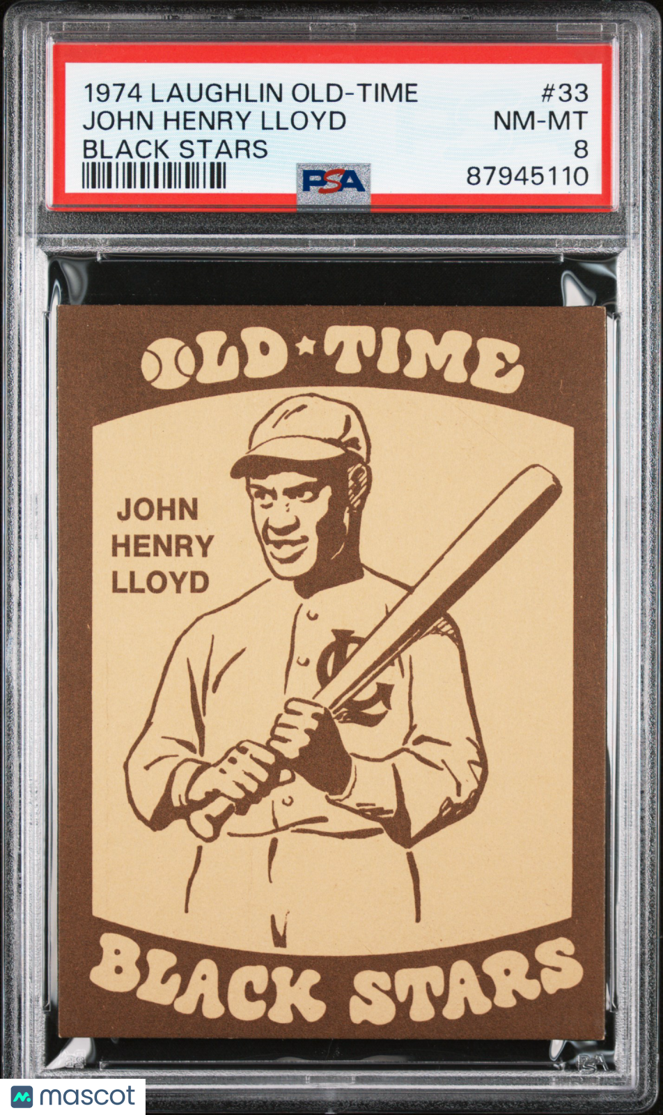 1974 Laughlin Old-Time Black Stars John Henry Lloyd #33 PSA 8