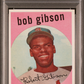 1959 Topps Bob Gibson #514 PSA 7