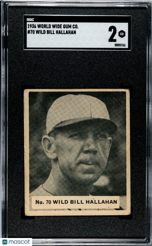 1936 World Wide Gum Co. Wild Bill Hallahan #70 SGC 2