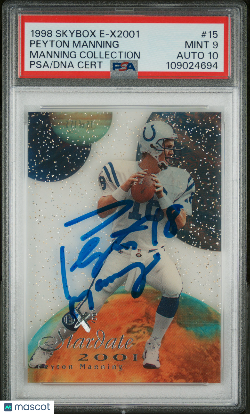 1998 Skybox E-X2001 Stardate 2001 Peyton Manning #15 Manning Coll PSA 9 Auto 10