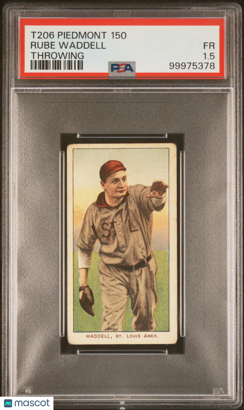 1909-11 T206 Piedmont 150 Rube Waddell Throwing PSA 1.5