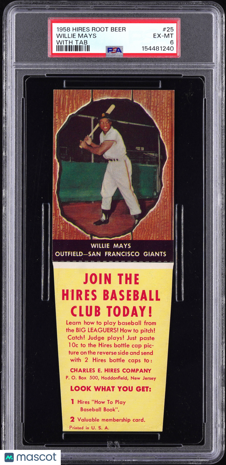 1958 Hires Root Beer Willie Mays #25 With Tab PSA 6