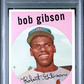 1959 Topps Bob Gibson #514 PSA 5.5