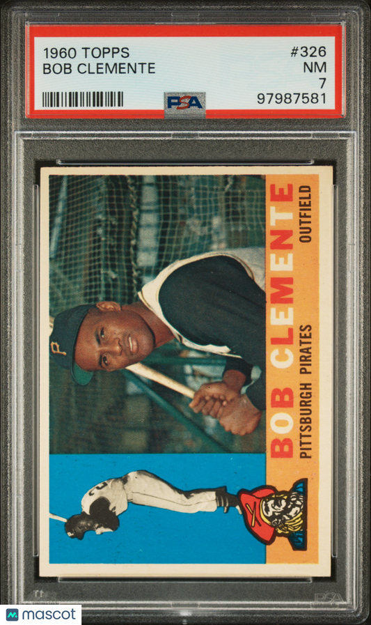 1960 Topps Bob Clemente #326 PSA 7