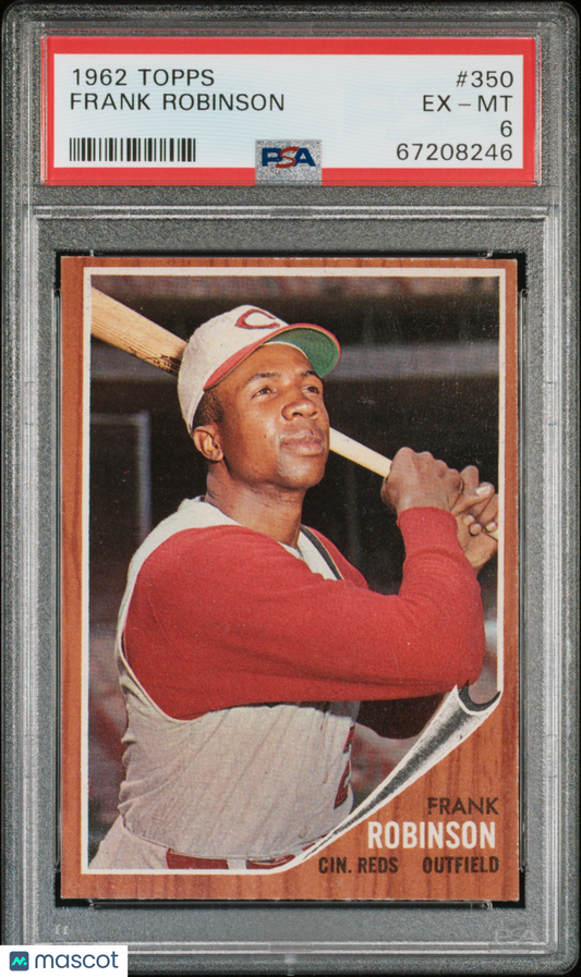 1962 Topps Frank Robinson #350 PSA 6