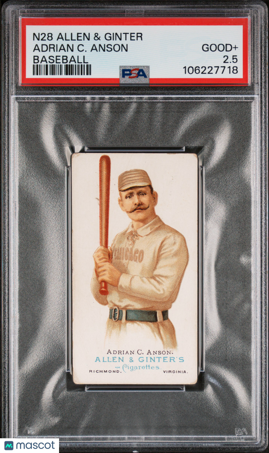 1888 N28 Allen & Ginter Adrian C. Anson Baseball PSA 2.5