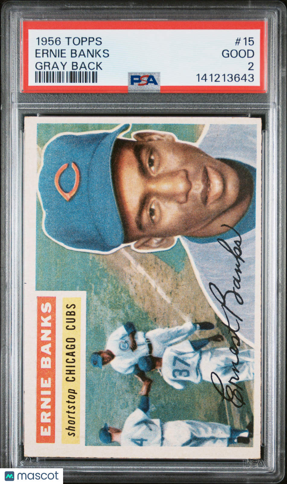 1956 Topps Ernie Banks #15 Gray Back PSA 2