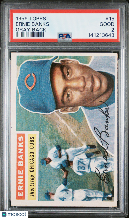 1956 Topps Ernie Banks #15 Gray Back PSA 2