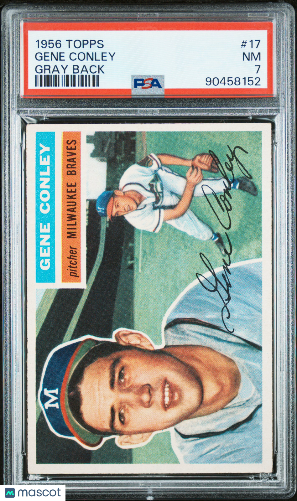 1956 Topps Gene Conley #17 Gray Back PSA 7