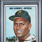 1967 Topps Bob Clemente #400 PSA 6