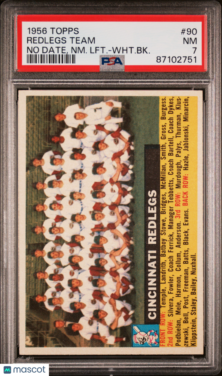 1956 Topps Redlegs Team #90 No Date, NM. LFT. WHT. BK. PSA 7