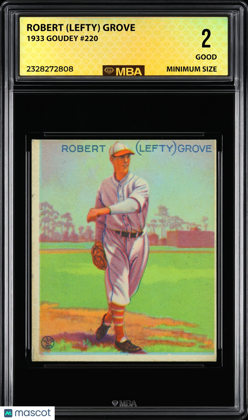 1933 Goudey Robert (Lefty) Grove #220 MBA 2 RC