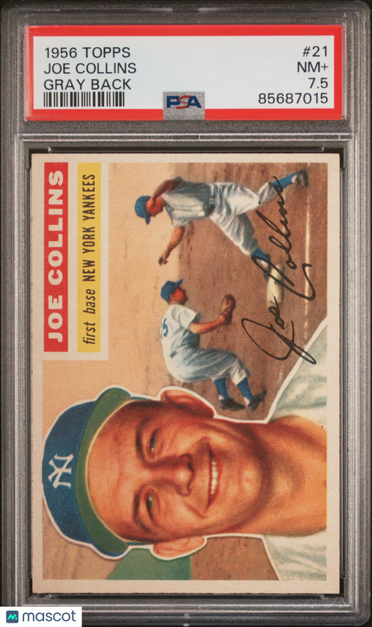 1956 Topps Joe Collins #21 Gray Back PSA 7.5