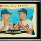1960 Topps Rival All Stars #160 Mantle & Boyer MBA 2