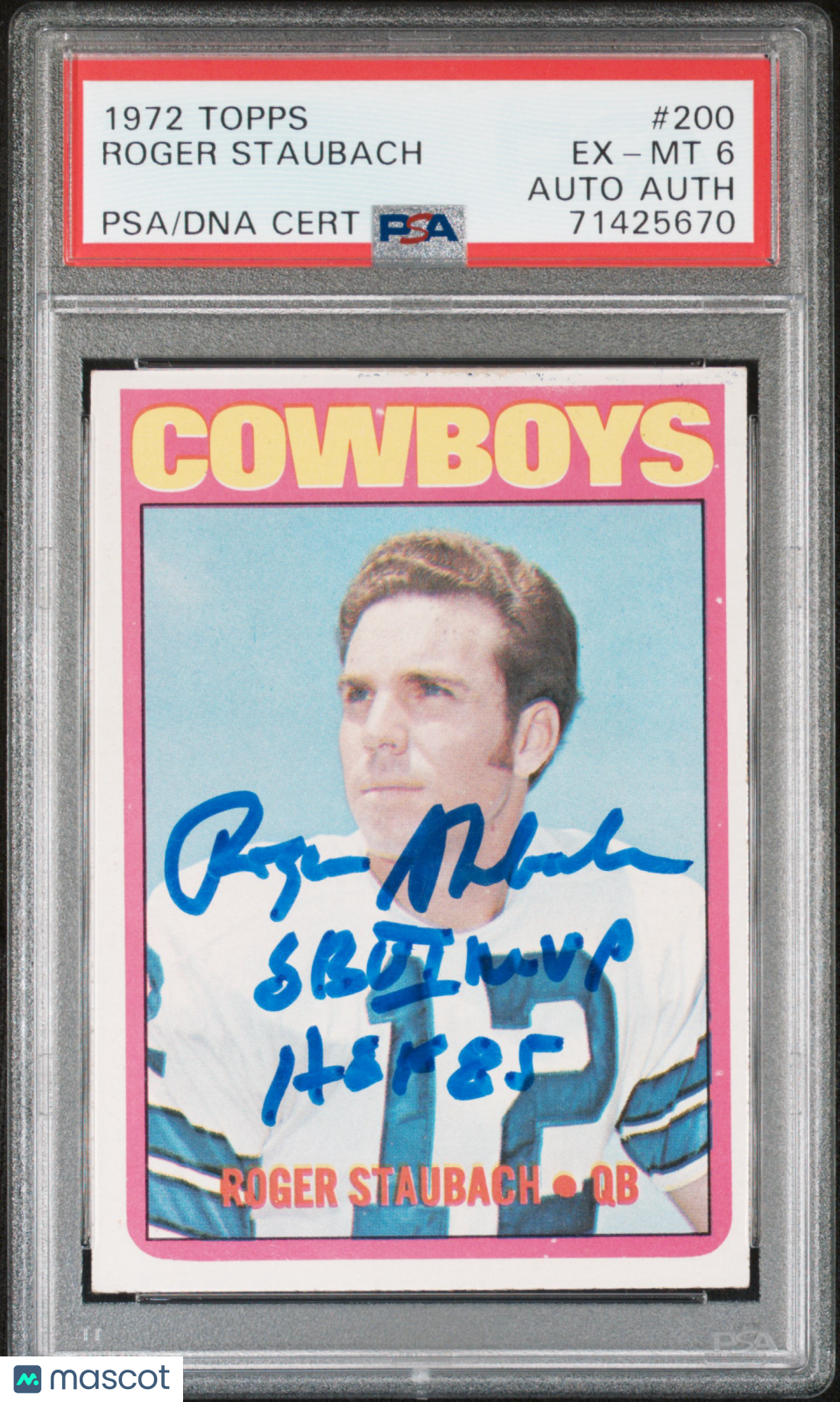 1972 Topps Roger Staubach #200 PSA 6 Auto A