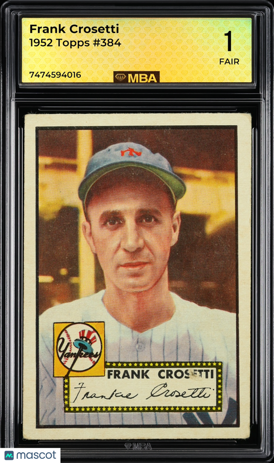 1952 Topps Frank Crosetti #384 MBA 1