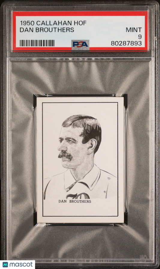 1950-56 Callahan Hall Of Fame Dan Brouthers PSA 9