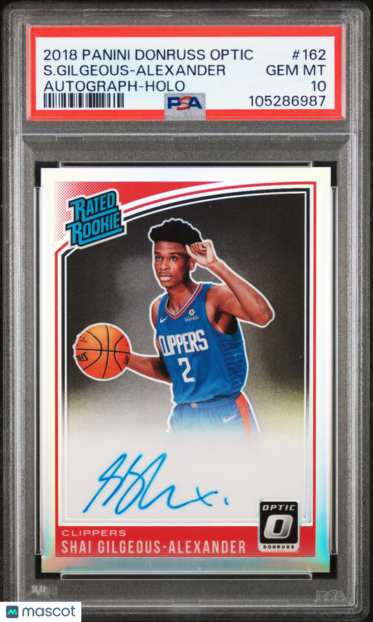 2018 Panini Donruss Optic S. Gilgeous-Alexander #162 Autograph Holo PSA 10