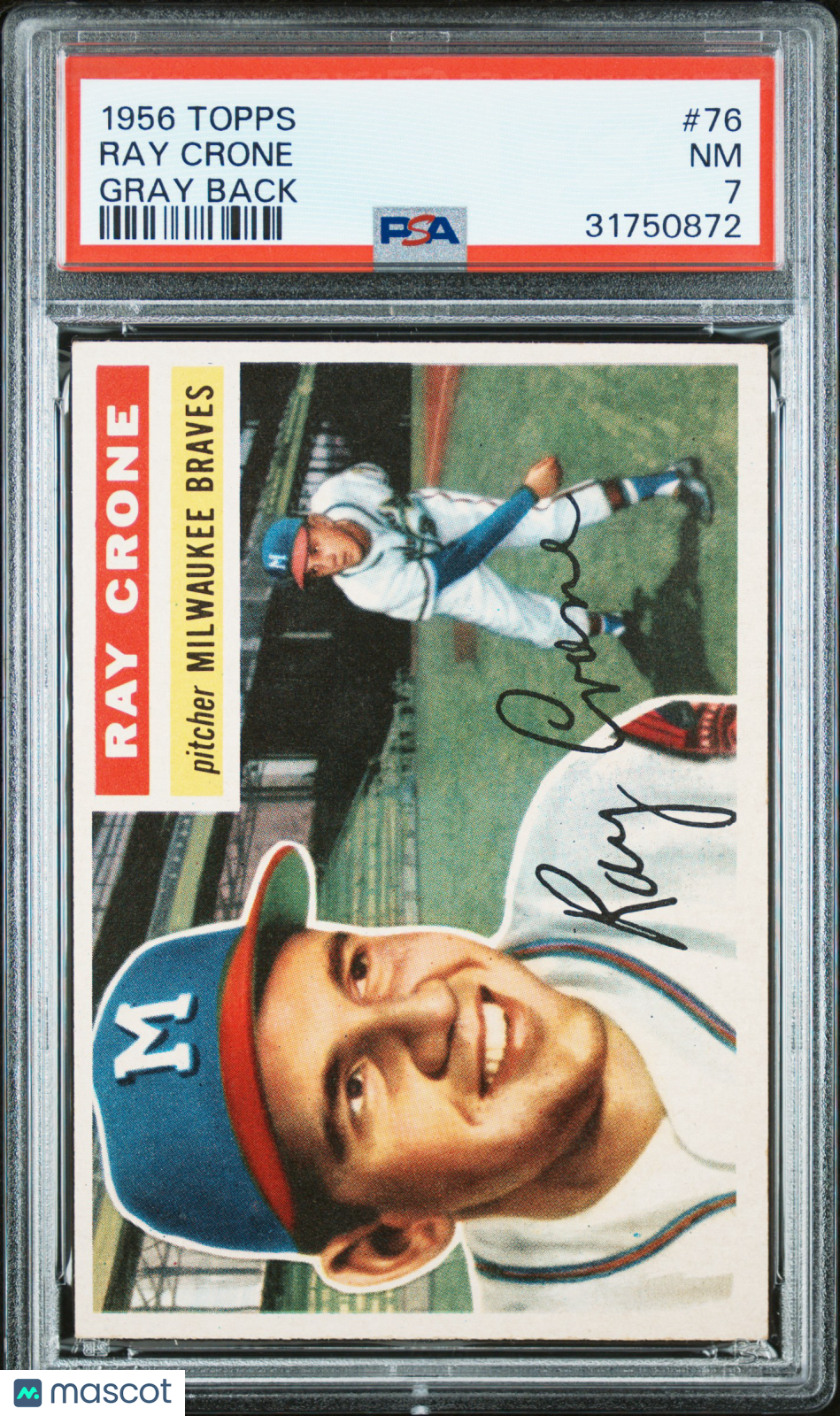 1956 Topps Ray Crone #76 Gray Back PSA 7
