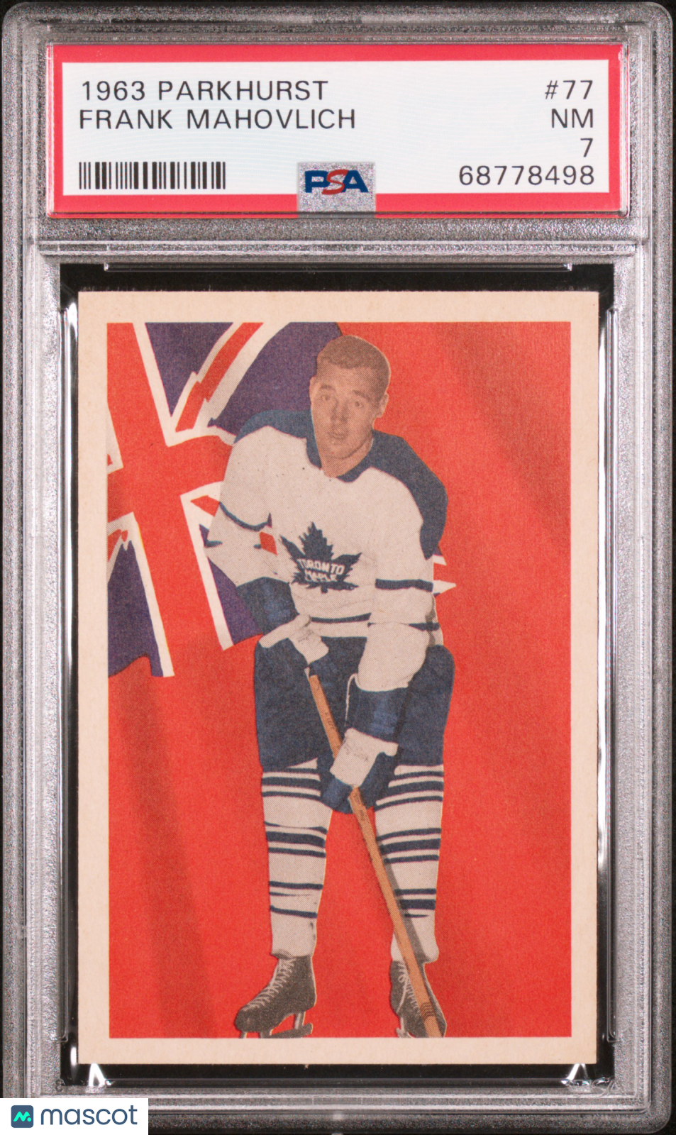1963 Parkhurst Frank Mahovlich #77 PSA 7