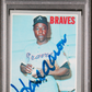 1970 Topps Hank Aaron #500 PSA 5 Auto 10