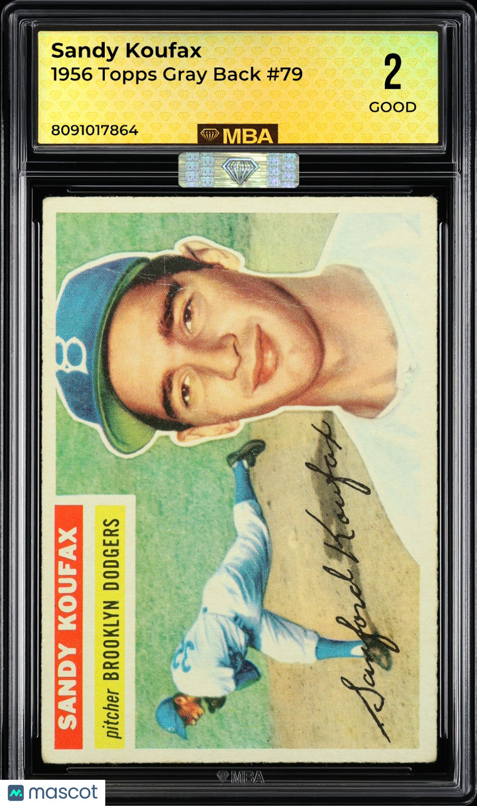 1956 Topps Sandy Koufax #79 Gray back MBA 2 MBA Silver