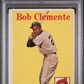1958 Topps Bob Clemente #52 PSA 3
