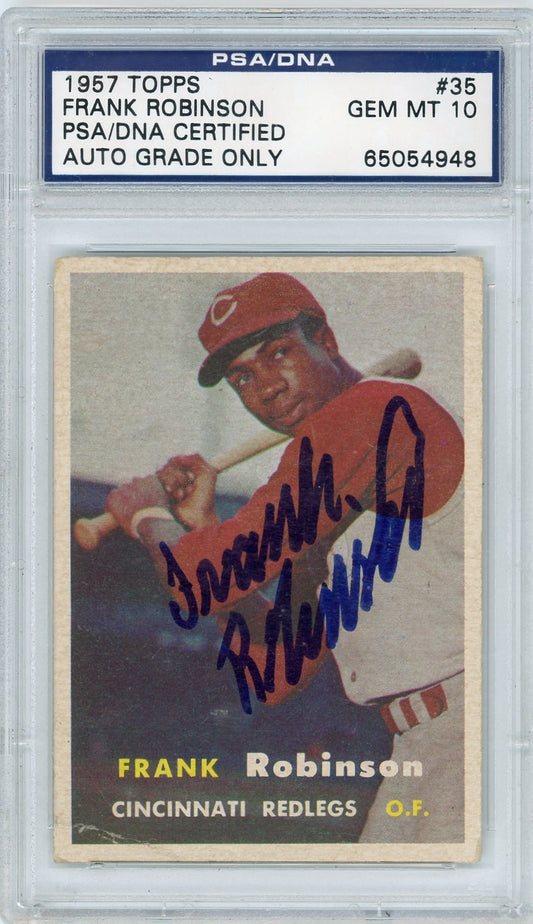 1957 Topps Baseball Frank Robinson #35 RC PSA AUTHENTIC AUTO 10