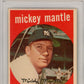1959 TOPPS MICKEY MANTLE #10 PSA 5
