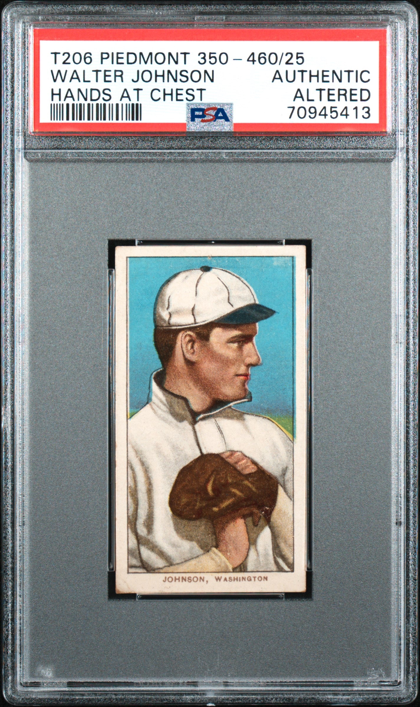 1909-11 T206 Piedmont 350-460-25  Walter Johnson   Psa A